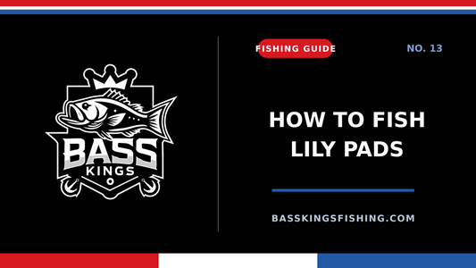 How to Fish Lily Pads